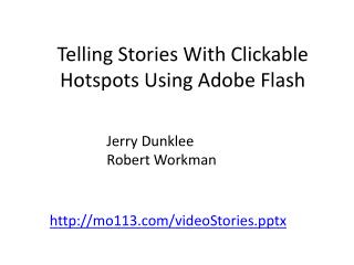 Telling Stories With Clickable Hotspots Using Adobe Flash