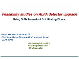 Feasibility studies on ALFA detector upgrade