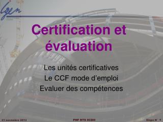 Certification et évaluation