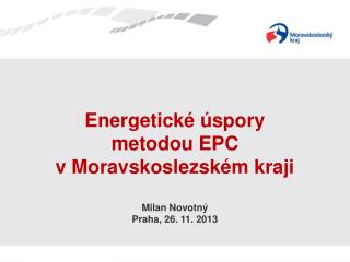 Energetické úspory metodou EPC v Moravskoslezském kraji