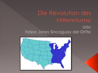 Die Revolution des Millenniums!