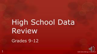 High School Data Review