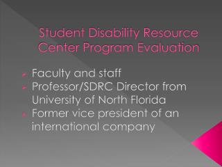 Student Disability Resource Center Program Evaluation