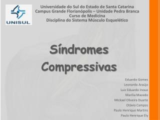 Síndromes Compressivas