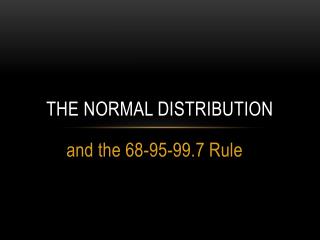 The Normal distribution