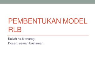 Pembentukan model rlb