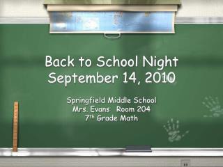 Back to School Night September 14, 2010