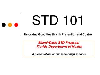 STD 101 Unlocking Good Health with Prevention and Control
