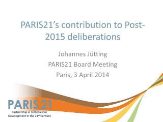 PARIS21’s contribution to Post-2015 deliberations