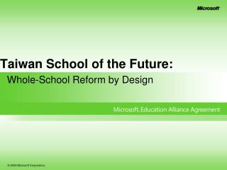Taiwan School of the Future: Whole-School Reform by Design