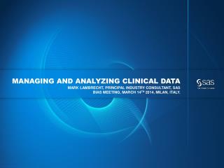 Managing and Analyzing Clinical Data