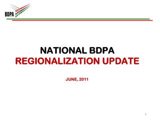 National BDPA Regionalization update june , 2011