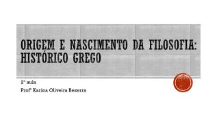 Origem e nascimento da Filosofia: histórico grego