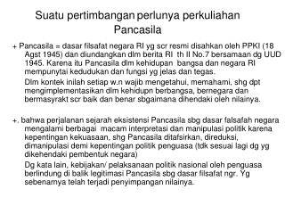 Suatu pertimbangan perlunya perkuliahan P ancasila