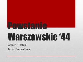 Powstanie Warszawskie ‘44