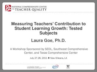 Measuring Teachers’ Contribution to Student Learning Growth: Tested Subjects