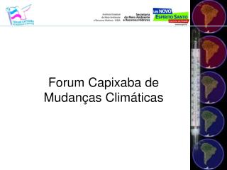 Forum Capixaba de Mudanças Climáticas