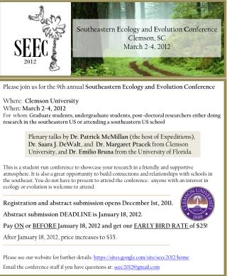 S outheastern E cology and E volution C onference Clemson, SC March 2-4, 2012