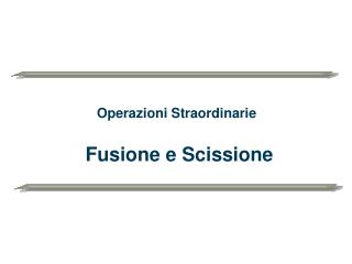Operazioni Straordinarie