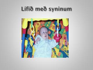 Lífið með syninum