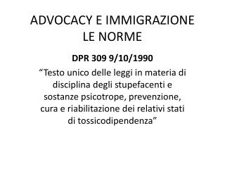 ADVOCACY E IMMIGRAZIONE LE NORME