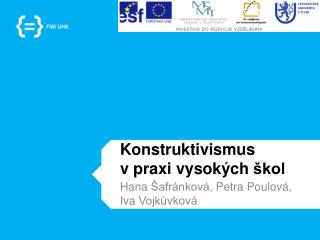 K onstruktivismus v praxi vysokých škol