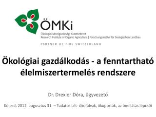 Ökológiai gazdálkodás - a fenntartható élelmiszertermelés rendszere