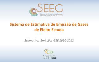 Sistema de Estimativa de Emissão de Gases de Efeito Estuda
