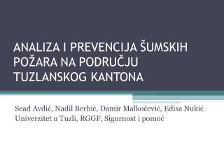 ANALIZA I PREVENCIJA ŠUMSKIH POŽARA NA PODRUČJU TUZLANSKOG KANTONA