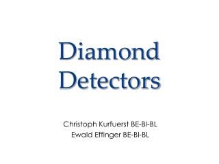 Diamond Detectors