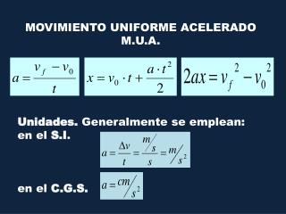 MOVIMIENTO UNIFORME ACELERADO M.U.A.