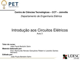 Centro de Ciências Tecnológicas – CCT – Joinville