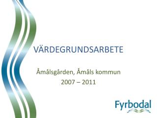 VÄRDEGRUNDSARBETE