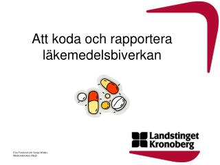 Att koda och rapportera läkemedelsbiverkan