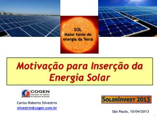 Motivação para Inserção da Energia Solar