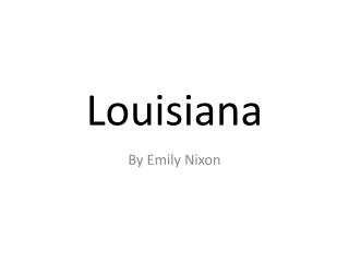 Louisiana