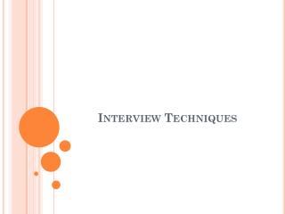 Interview Techniques