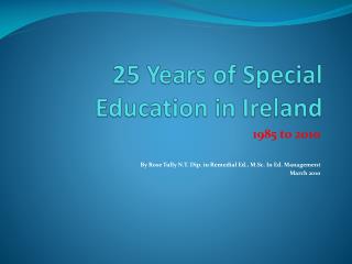 25 Years of Special Education in Ireland