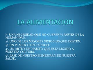 LA ALIMENTACION