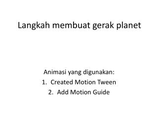 Langkah membuat gerak planet