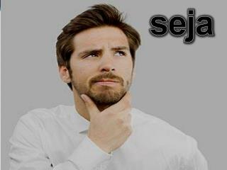 seja