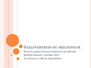 Sjálfsábyrgð og skilningur