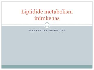 Lipiidide metabolism inimkehas