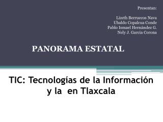 TIC: Tecnologías de la Información y la en Tlaxcala