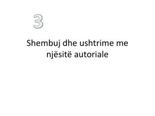 Shembuj dhe ushtrime me nj ë sit ë autoriale