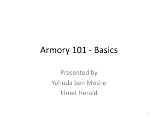 Armory 101 - Basics