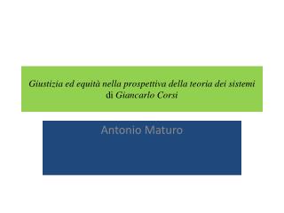 Giustizia ed equità nella prospettiva della teoria dei sistemi di Giancarlo Corsi