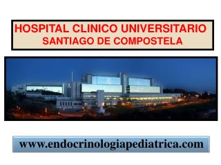 HOSPITAL CLINICO UNIVERSITARIO SANTIAGO DE COMPOSTELA