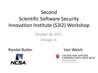 Second Scientific Software Security Innovation Institute (S3I2) Workshop