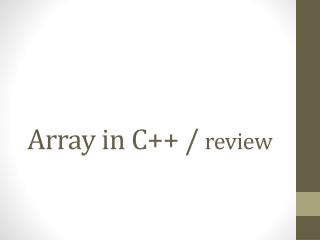 Array in C++ / review